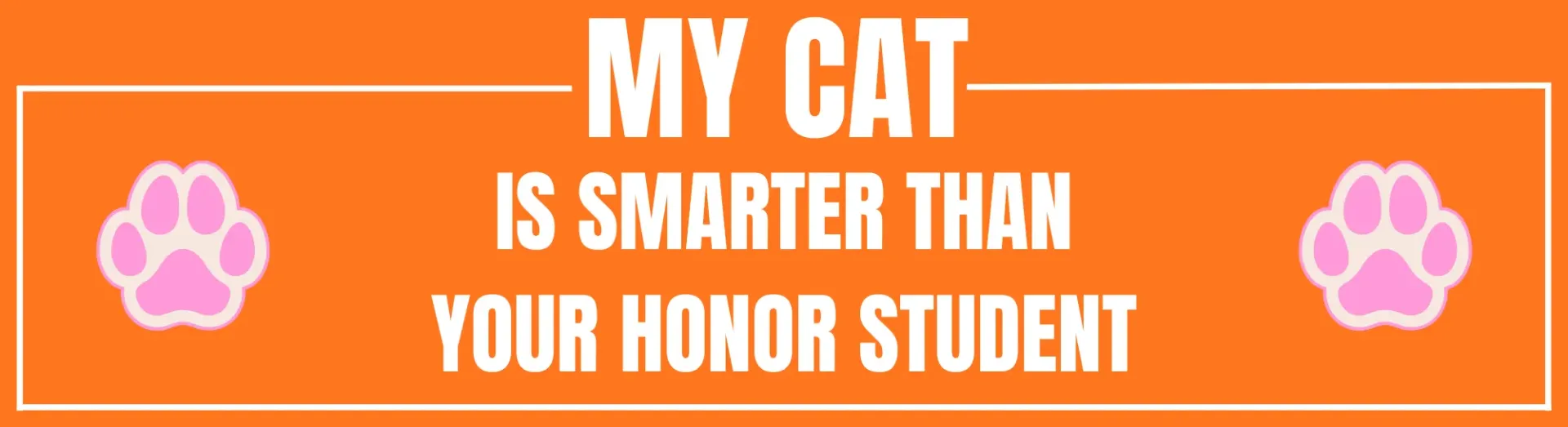 My cat is smarter than your hounor student